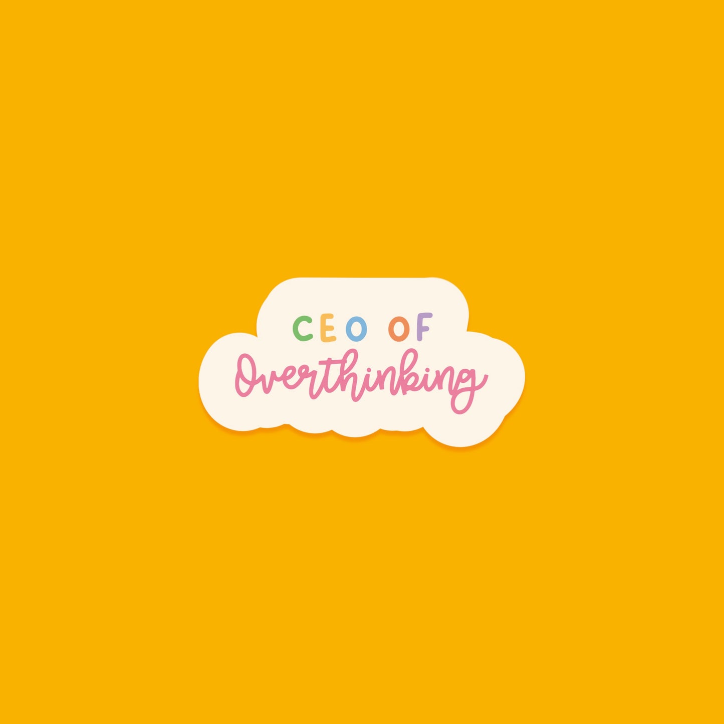 CEO of Overthinking Sticker