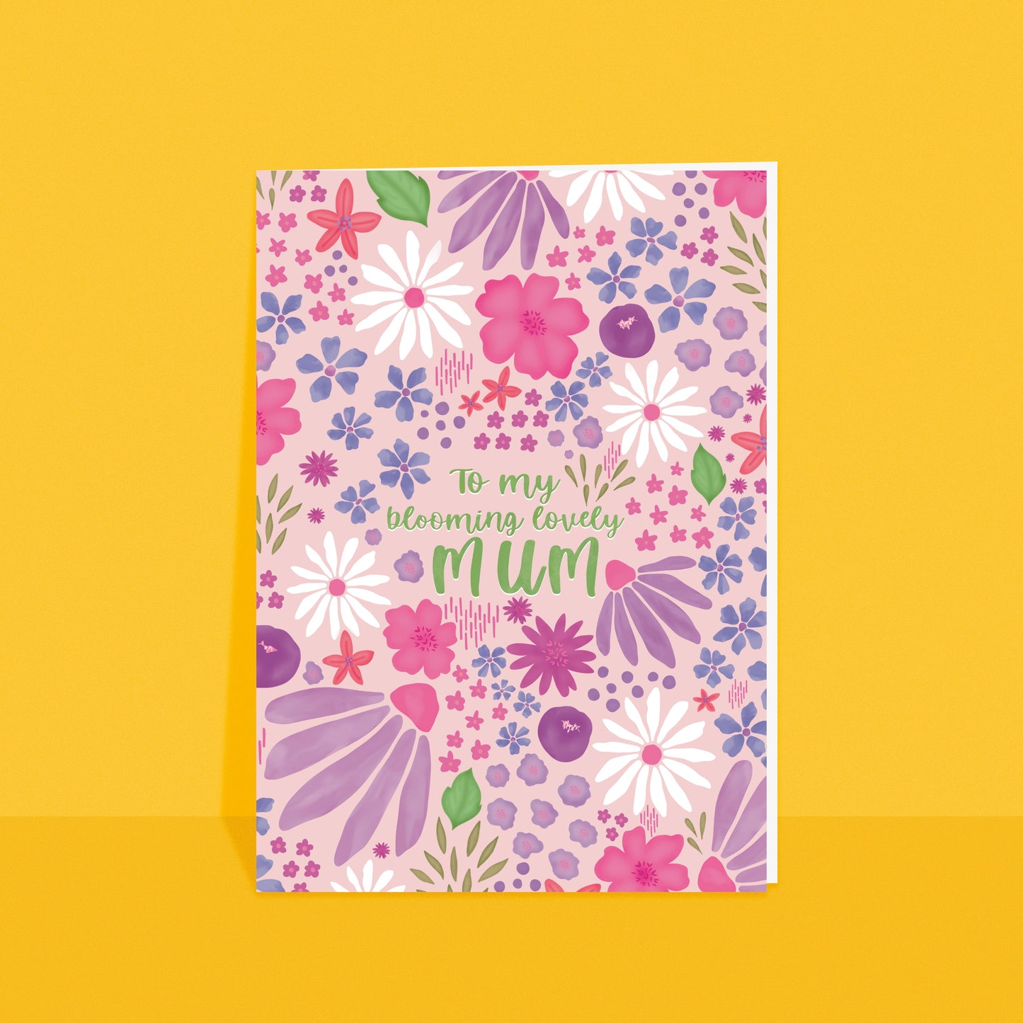 To My Blooming Lovely Mum Card