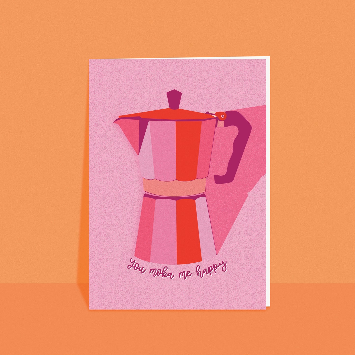 You Moka Me Happy Card