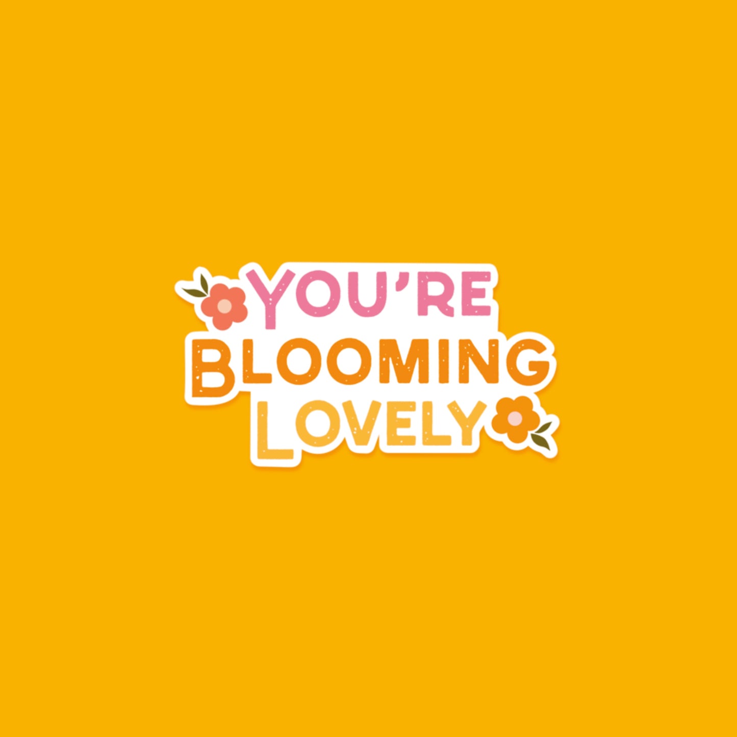 Blooming Lovely Sticker
