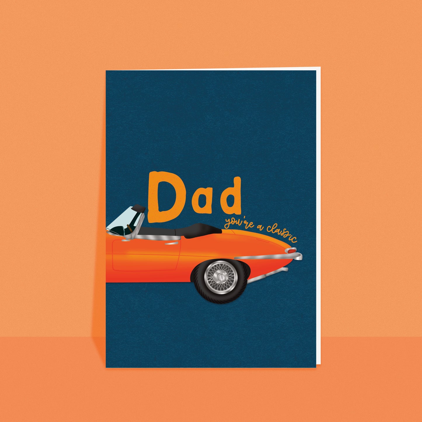 Dad, You’re a Classic Card